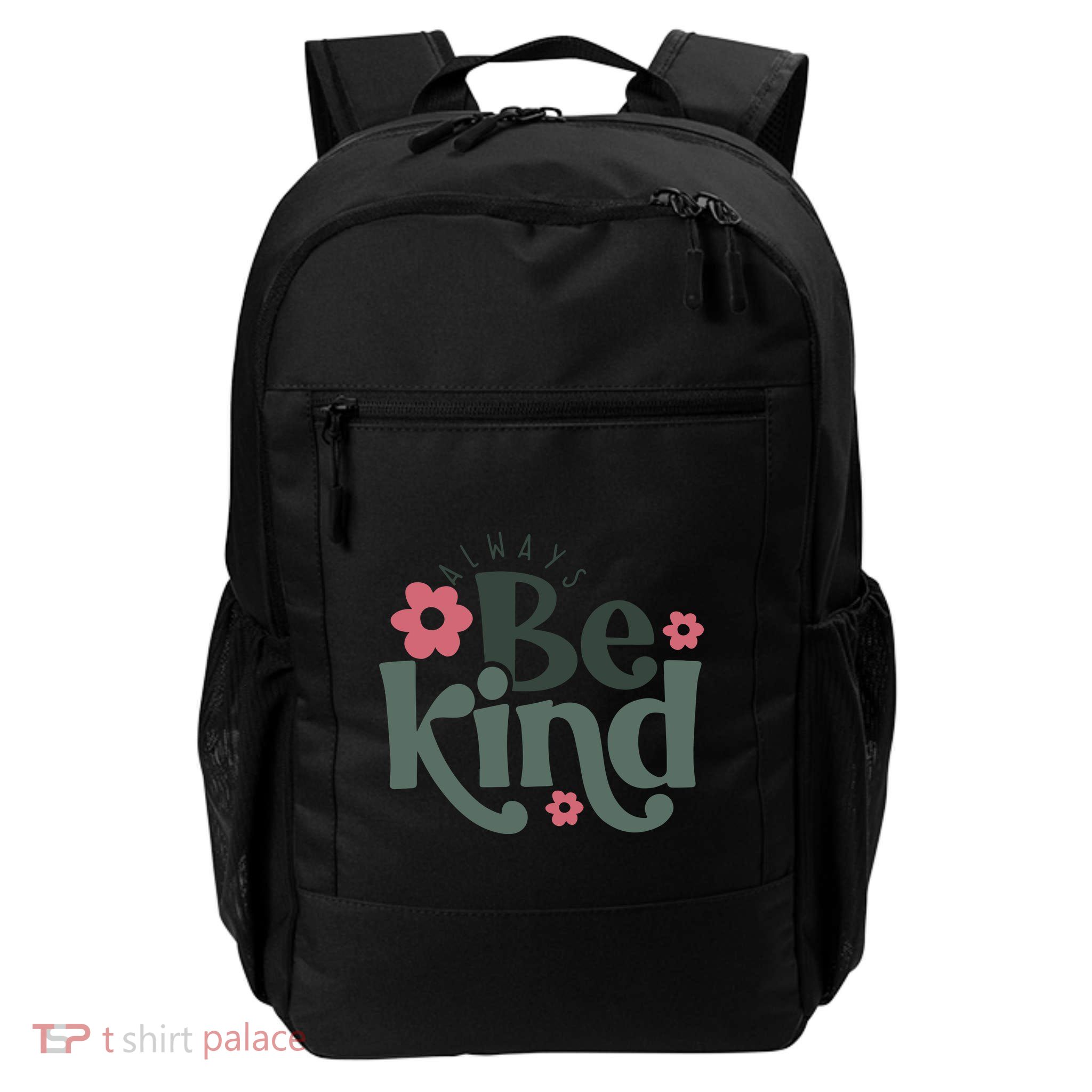 Always Be Kind Kindness Inspirational Backpack