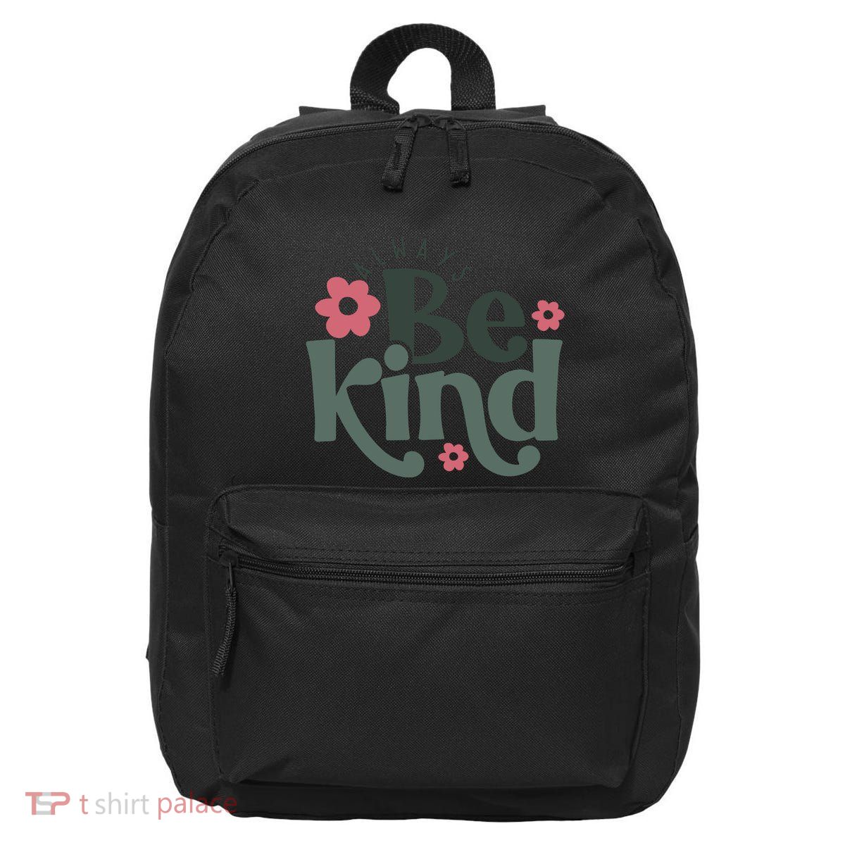 Always Be Kind Kindness Inspirational 16 in Basic Backpack