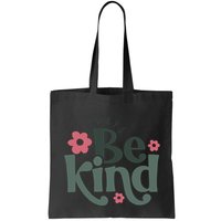 Always Be Kind Kindness Inspirational Bag