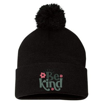 Always Be Kind Kindness Inspirational Pom Pom 12in Knit Beanie