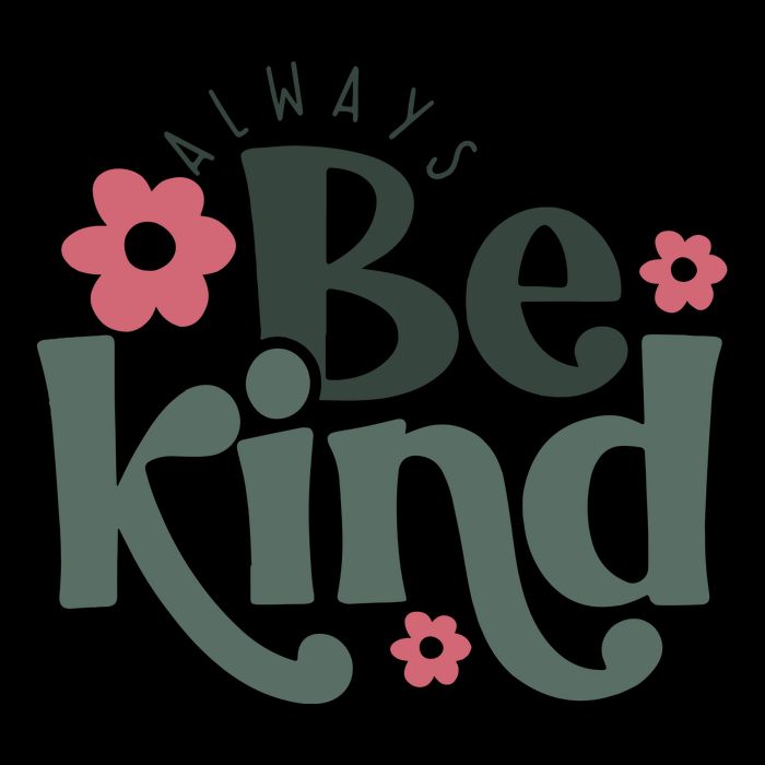 Always Be Kind Kindness Inspirational Tie Dye Hoodie