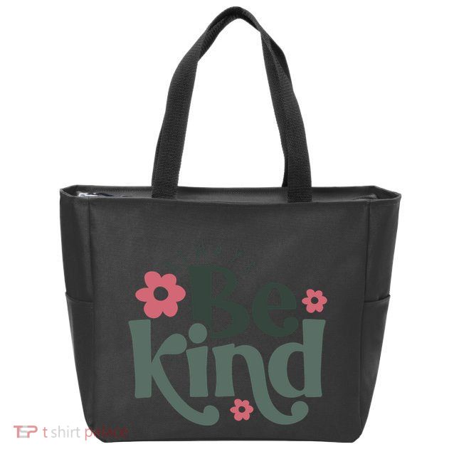 Always Be Kind Kindness Inspirational Zip Tote Bag