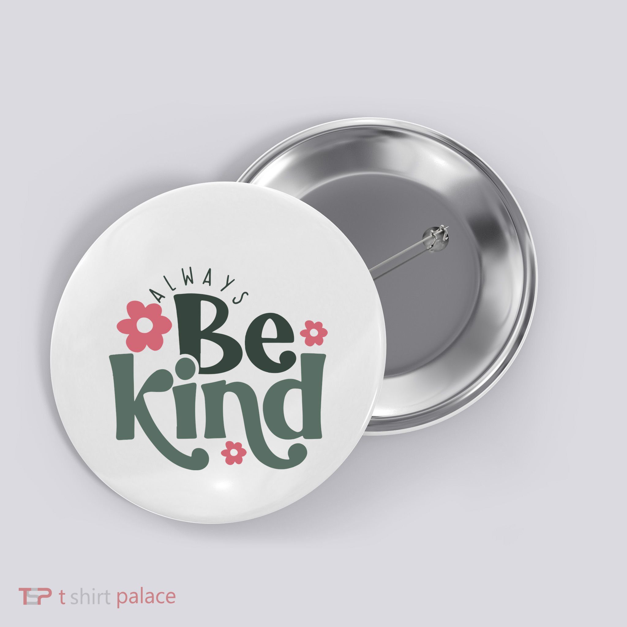 Always Be Kind Kindness Inspirational Button