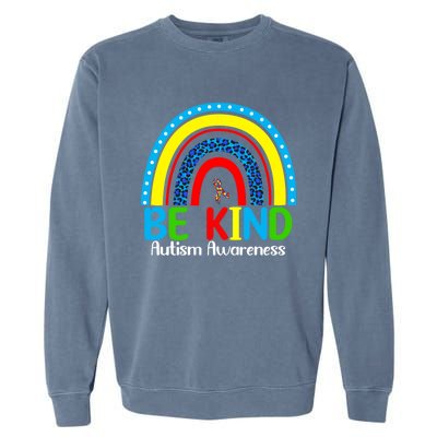 Autism Be Kind Rainbow Kindness Autism Awareness Month Gift Garment-Dyed Sweatshirt