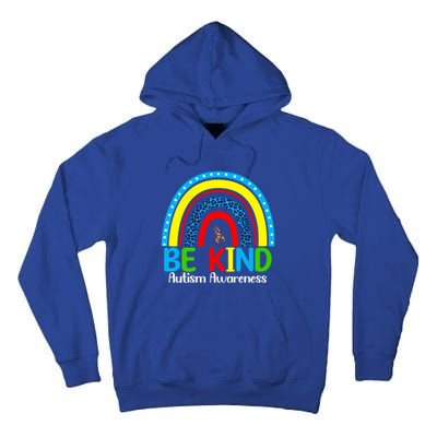 Autism Be Kind Rainbow Kindness Autism Awareness Month Gift Tall Hoodie