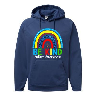 Autism Be Kind Rainbow Kindness Autism Awareness Month Gift Performance Fleece Hoodie