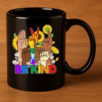 ASL Be Kind Sign Language 11oz C Handle Ceramic Mug
