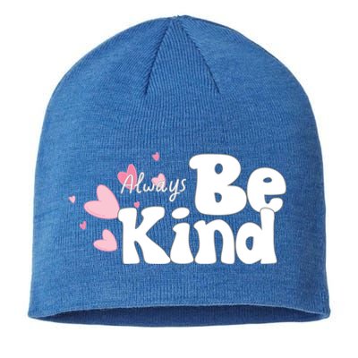 Always Be Kind Positivity Spirit Work And School Gift Sustainable Beanie