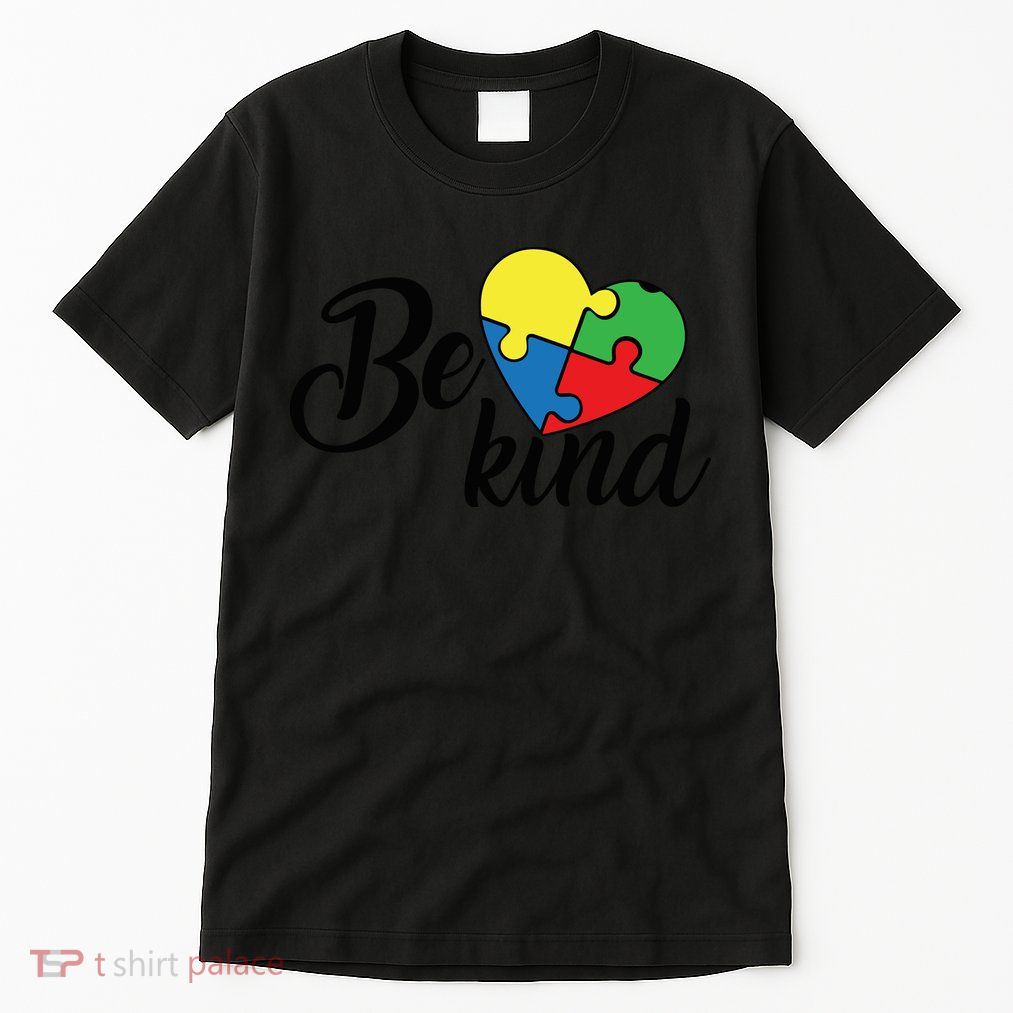 Autism, Be Kind Heart, Autism Awareness Tall T-Shirt