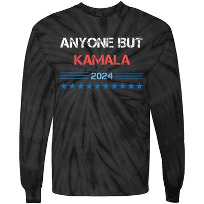 Anyone But Kamala Harris 2024 Election Tie-Dye Long Sleeve Shirt