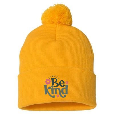 Always Be Kind Kindness Inspirational Pom Pom 12in Knit Beanie