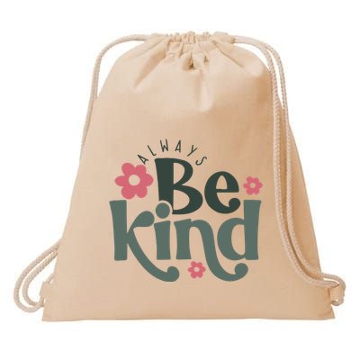 Always Be Kind Kindness Inspirational Drawstring Bag