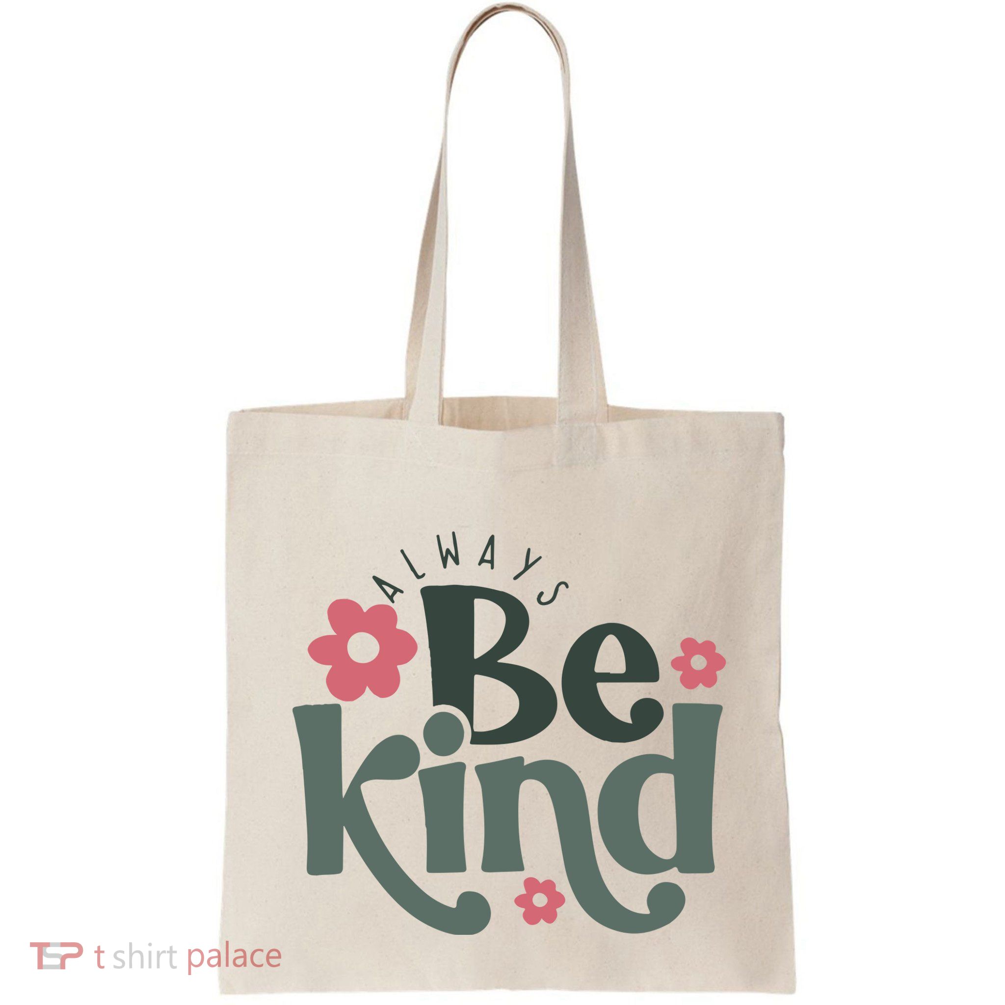 Always Be Kind Kindness Inspirational Bag
