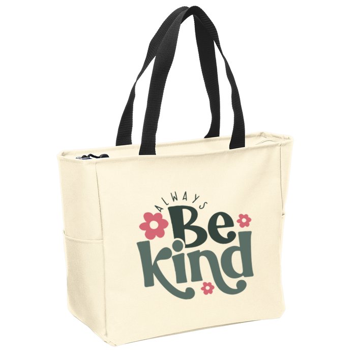 Always Be Kind Kindness Inspirational Zip Tote Bag