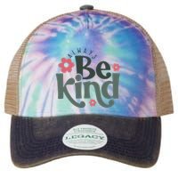 Always Be Kind Kindness Inspirational Legacy Tie Dye Trucker Hat