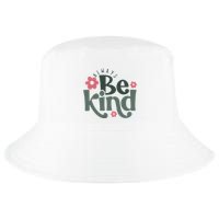 Always Be Kind Kindness Inspirational Cool Comfort Performance Bucket Hat