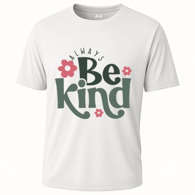 Always Be Kind Kindness Inspirational Performance Shirt