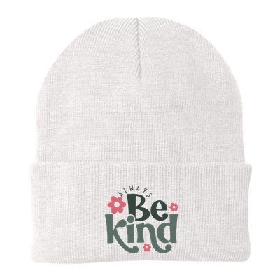 Always Be Kind Kindness Inspirational Beanie