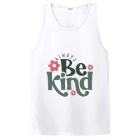 Always Be Kind Kindness Inspirational PosiCharge Competitor Tank