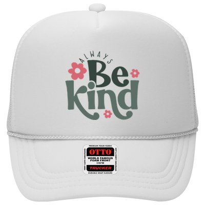 Always Be Kind Kindness Inspirational Trucker Hat