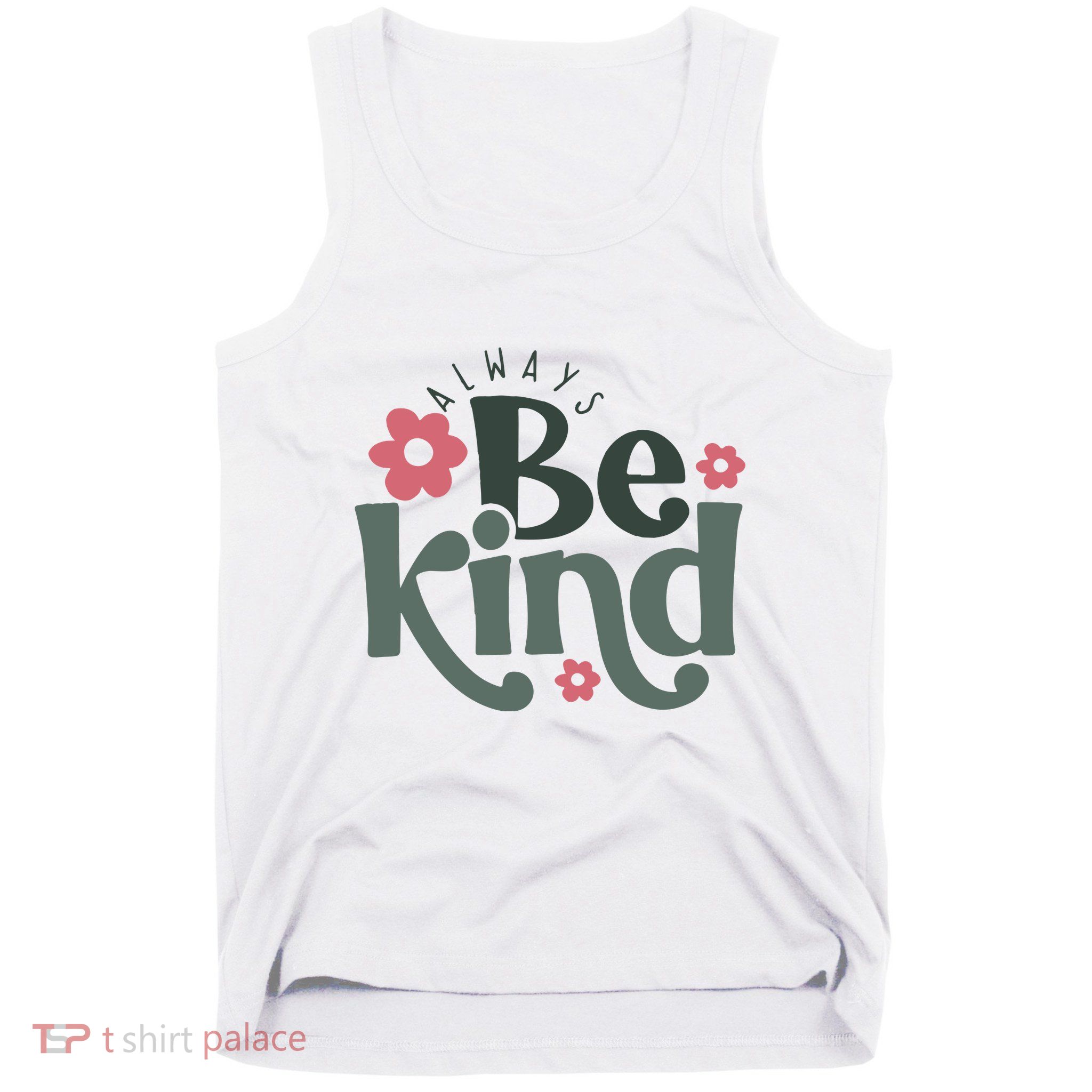 Always Be Kind Kindness Inspirational Tank Top