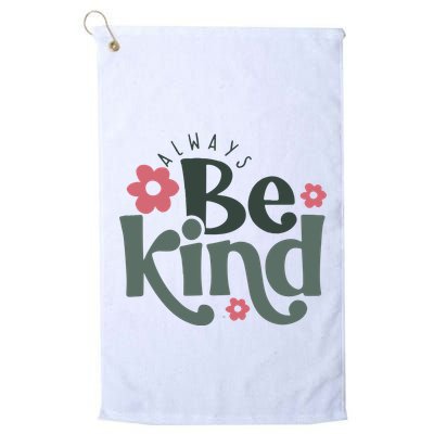 Always Be Kind Kindness Inspirational Golf Towel