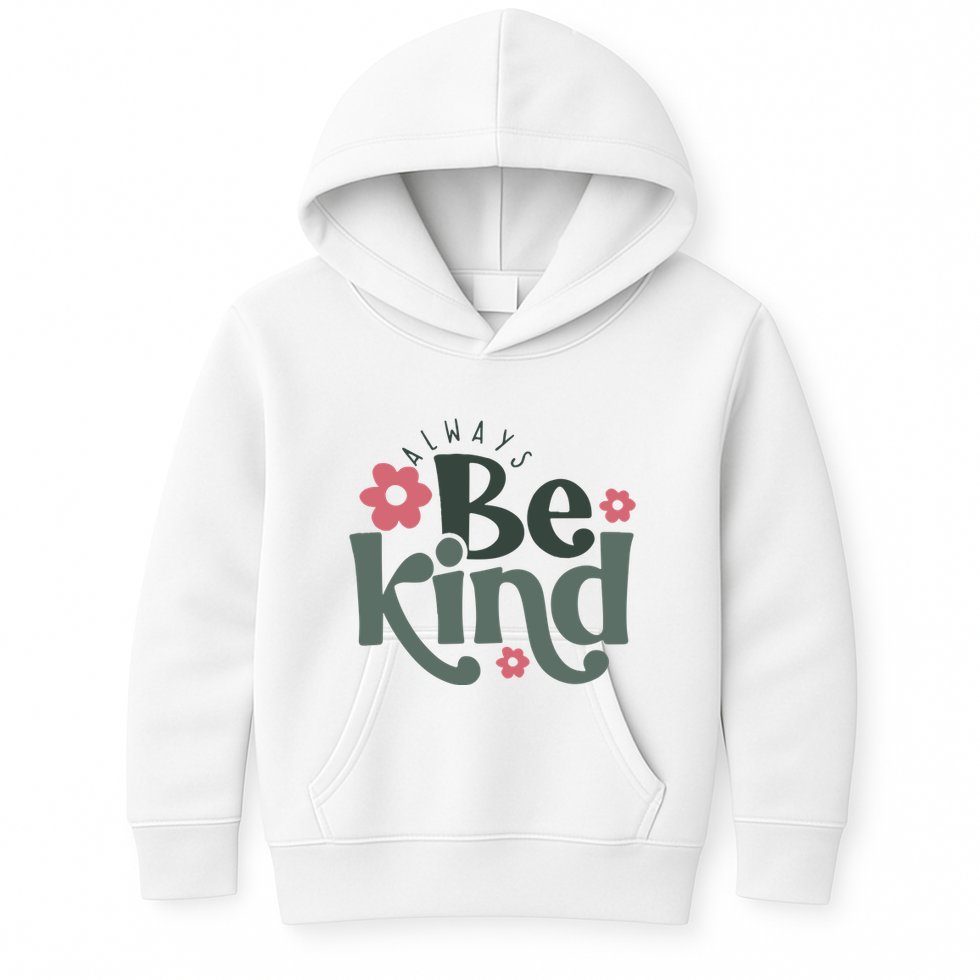 Always Be Kind Kindness Inspirational Kids Hoodie