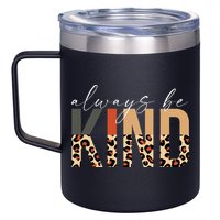Always Be Kind Leopard Positive Kindness People Quote 12oz Stainless Steel Coffee Mug