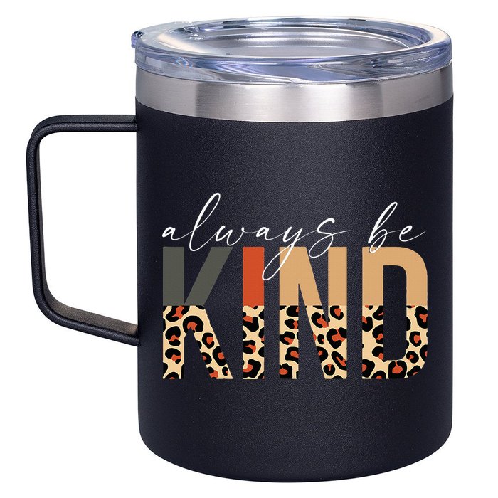 Always Be Kind Leopard Positive Kindness People Quote 12oz Stainless Steel Coffee Mug