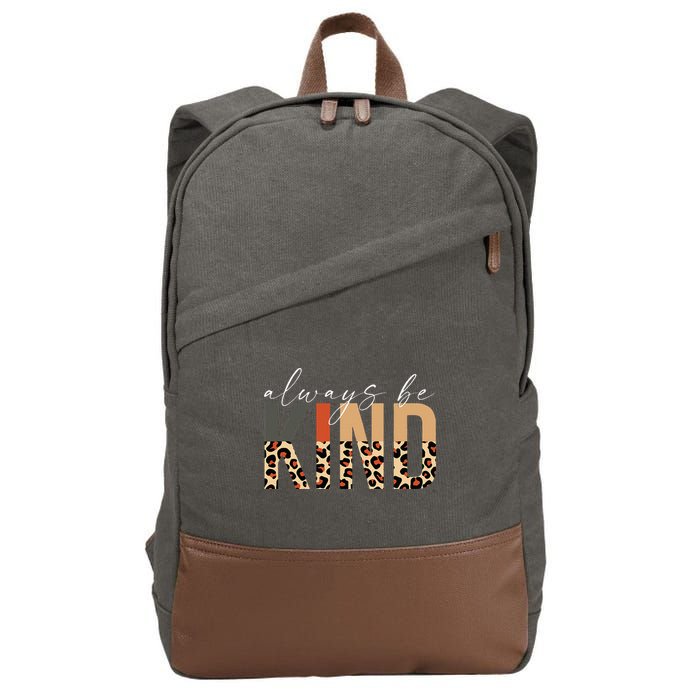 Always Be Kind Leopard Positive Kindness People Quote Cotton Canvas Backpack