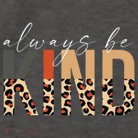 Always Be Kind Leopard Positive Kindness People Quote Vector Backpack