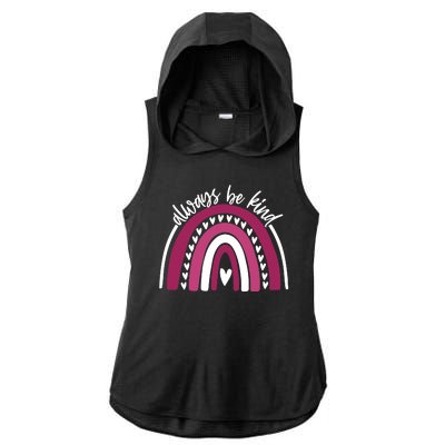 Always Be Kind Inspirational Rainbow Ladies PosiCharge Tri-Blend Wicking Draft Hoodie Tank