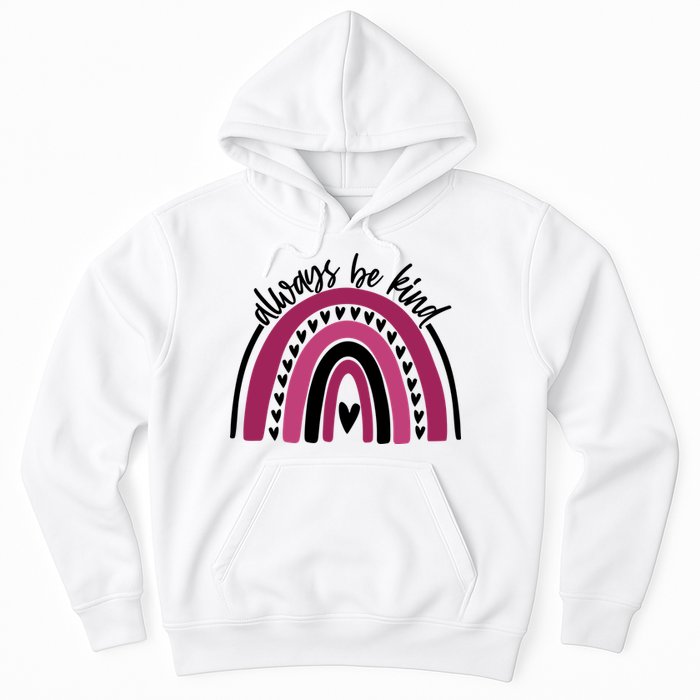 Always Be Kind Inspirational Rainbow Hoodie