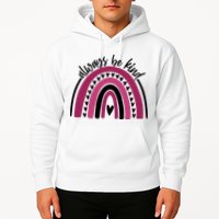 Always Be Kind Inspirational Rainbow Hoodie