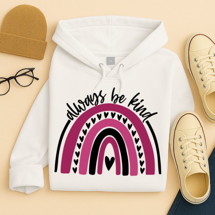 Always Be Kind Inspirational Rainbow Hoodie