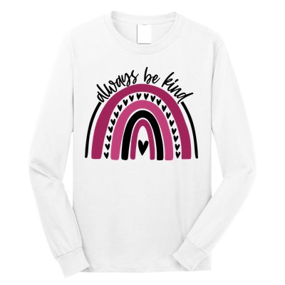 Always Be Kind Inspirational Rainbow Long Sleeve Shirt