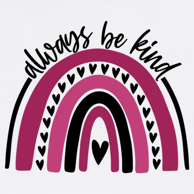 Always Be Kind Inspirational Rainbow T-Shirt