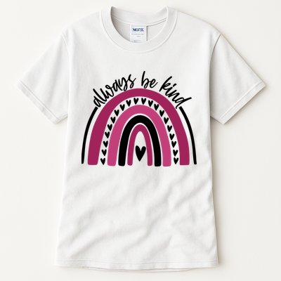 Always Be Kind Inspirational Rainbow Tall T-Shirt