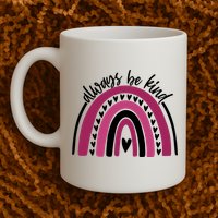 Always Be Kind Inspirational Rainbow Mug