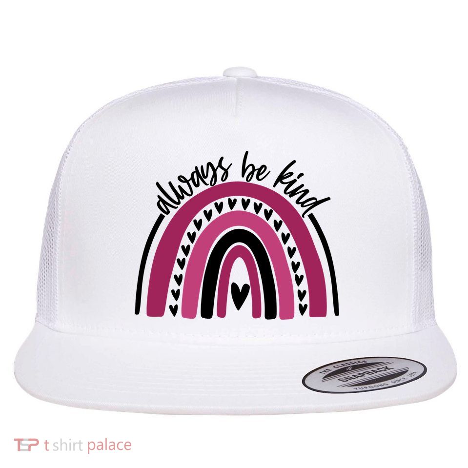 Always Be Kind Inspirational Rainbow Flat Bill Trucker Hat