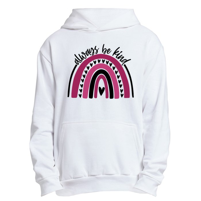 Always Be Kind Inspirational Rainbow Urban Pullover Hoodie