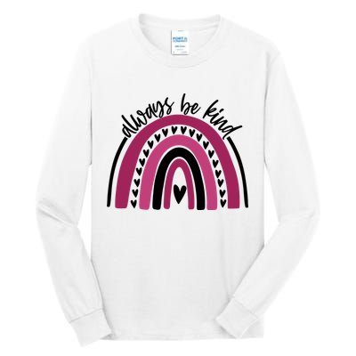 Always Be Kind Inspirational Rainbow Tall Long Sleeve T-Shirt