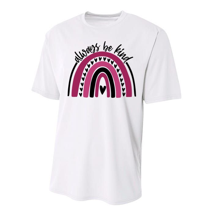 Always Be Kind Inspirational Rainbow Performance Sprint T-Shirt