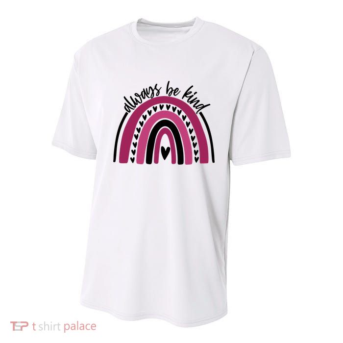 Always Be Kind Inspirational Rainbow Youth Performance Sprint T-Shirt