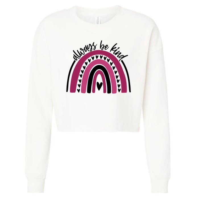 Always Be Kind Inspirational Rainbow Cropped Pullover Crew