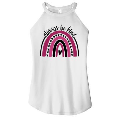 Always Be Kind Inspirational Rainbow Women's Perfect Tri Rocker Tank