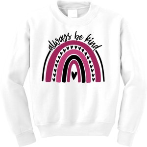 Always Be Kind Inspirational Rainbow Kids Sweatshirt