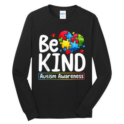 Autism Be Kind Be Kind Autism Awareness Tall Long Sleeve T-Shirt