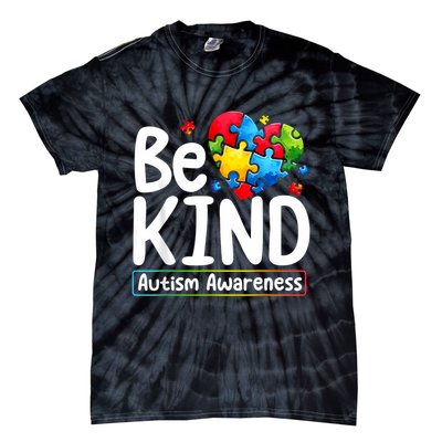 Autism Be Kind Be Kind Autism Awareness Tie-Dye T-Shirt