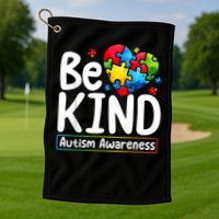 Autism Be Kind Be Kind Autism Awareness Golf Towel